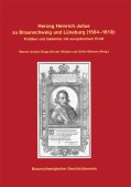 Herzog Heinrich Julius zu Braunschweig und Lüneburg (1564-1613)