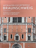Mittelalterliche Metropole Braunschweig