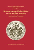 Braunschweig-Wolfenbüttel in der Frühen Neuzeit